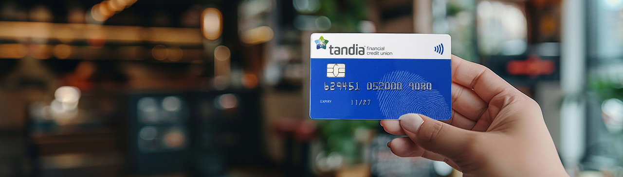 Tandia Debit and Credit Cards